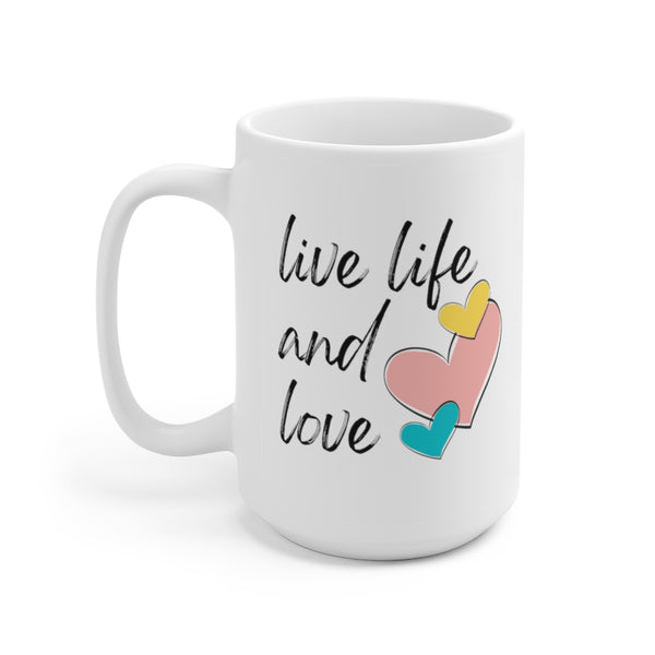 live life & LOVE mug
